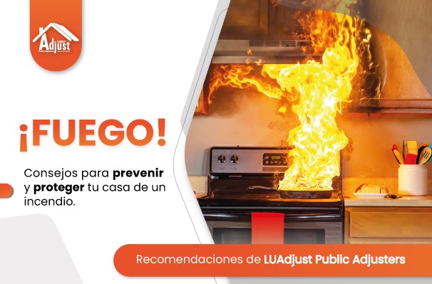 Consejos clave para prevenir incendios y proteger tu propiedad: Recomendaciones de LossUp Adjust Public Adjusters