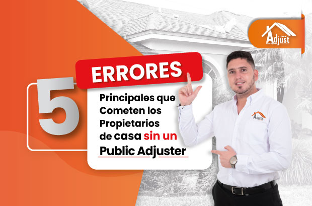 Los 5 Errores Principales que Cometen los Propietarios de casa en Fort Myers y Sarasota sin un Public Adjuster